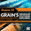 Grain's Granular Synthesis Explored 202 For Reason 7.1
