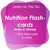 Nutrition Flashcards  for  Learning & Exam Prep 1.0