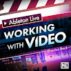 Working with Video For Ableton Live 401 7.1