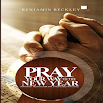 Pray Your Way To The New Year 