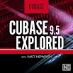 Cubase 9.5 Explored 101 7.1