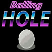 Balling Hole a Game for young and old 1.0