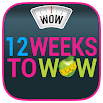 12 Weeks To WOW - Fast Weight Loss Programme! 1.0.200127
