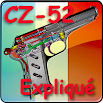 Le pistolet CZ-52 expliqué Android 2.0 - 2017