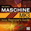 Absolute Beginner's Guide to Maschine MK3 7.1