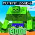 Mutant Mod - Zombie Addons and Mods 1.0