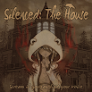 Silenced The House 2.1
