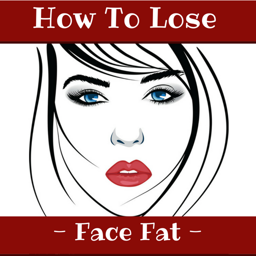 HOW TO LOSE FACE FAT 1.0