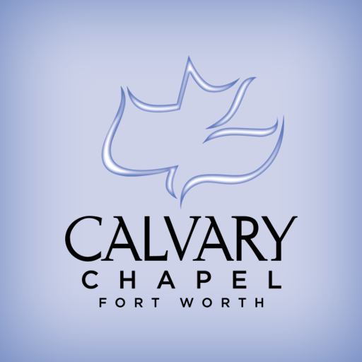 Calvary Chapel Fort Worth 6.2.2