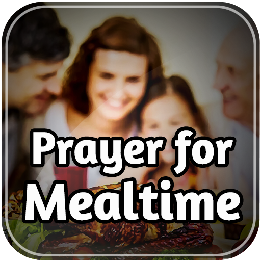 Prayer for Mealtime 1.6
