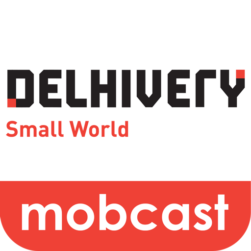 Delhivery MobCast 3.2.6